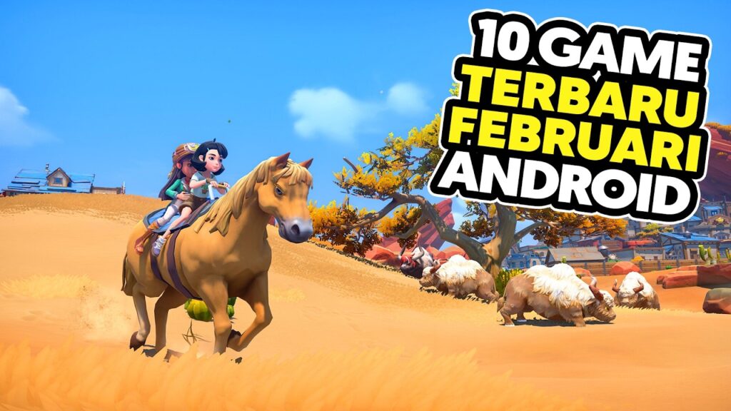 10 Game Android Terbaik 2026 yang Wajib Kamu Mainkan di HP Gaming