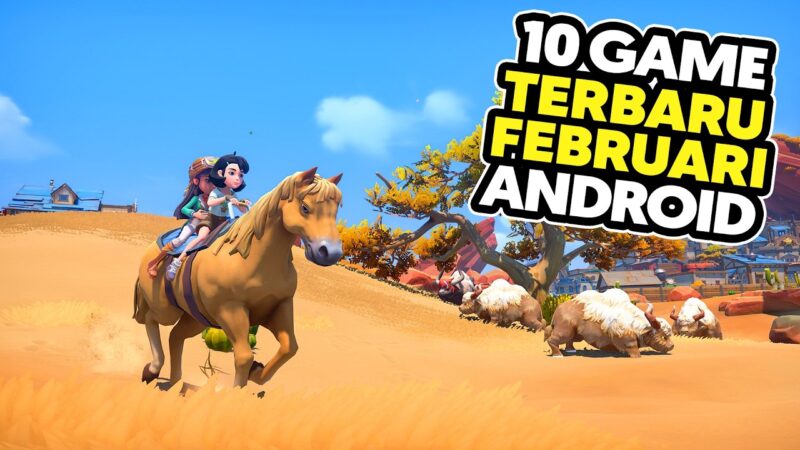 10 Game Android Terbaik 2026 yang Wajib Kamu Mainkan di HP Gaming